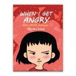 When I Get Angry